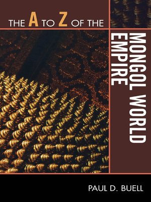 cover image of The A to Z of the Mongol World Empire